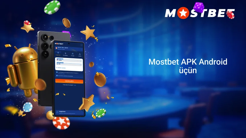 Mostbet APK Android üçün